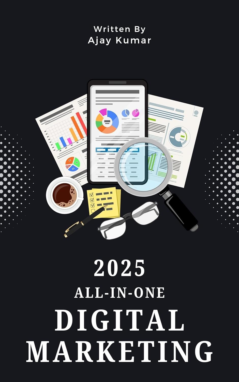 Digital Marketing 2025: The Ultimate Guide to Online Success digital marketing ebook