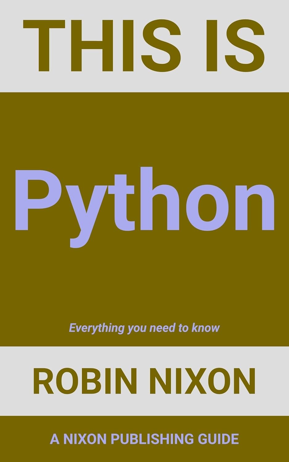This is Python: Everything you need to know (Coding Series) python programming ebook