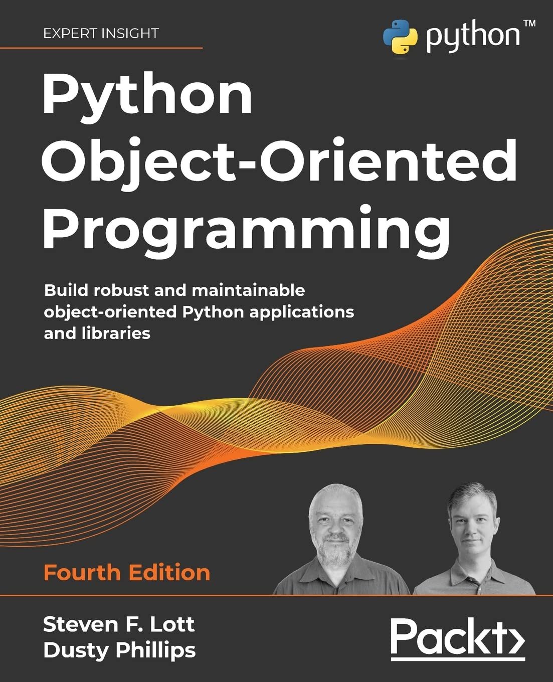 Python Object-Oriented Programming - Fourth Edition: Build robust and maintainable python programming ebook