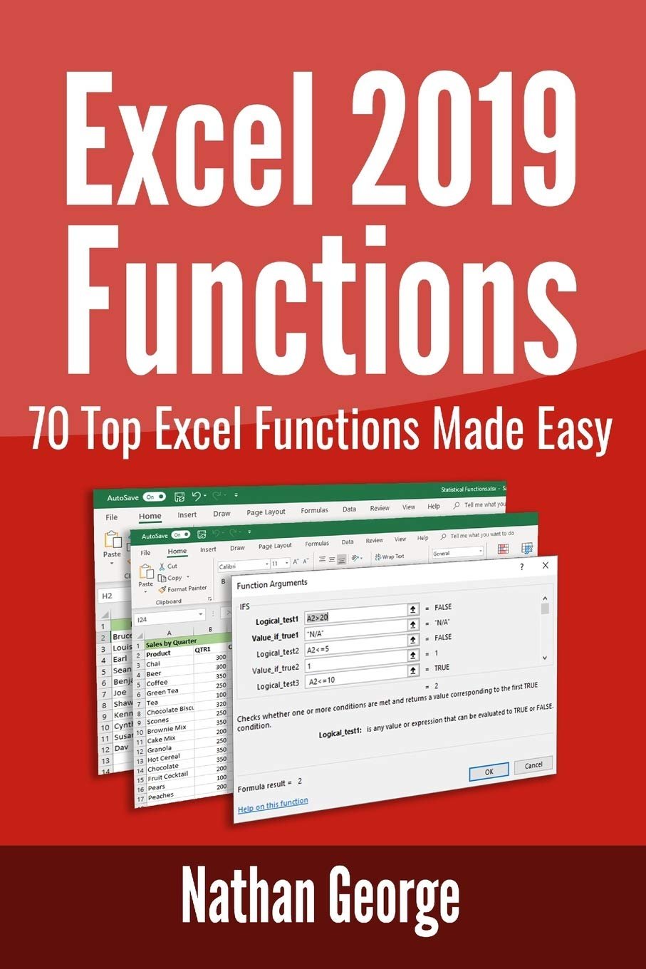 Excel 2019 Functions: 70 Top Excel Functions Made Easy: 3 excel mastery course